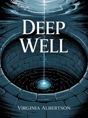 cover image of Deep Well